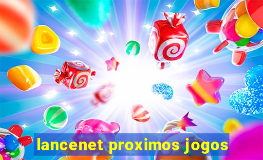 lancenet proximos jogos